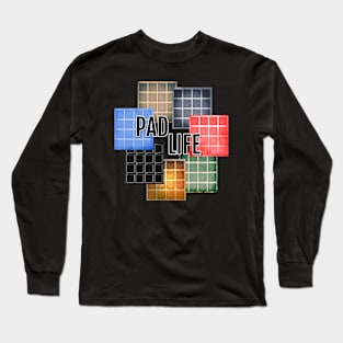 PAD LIFE Long Sleeve T-Shirt